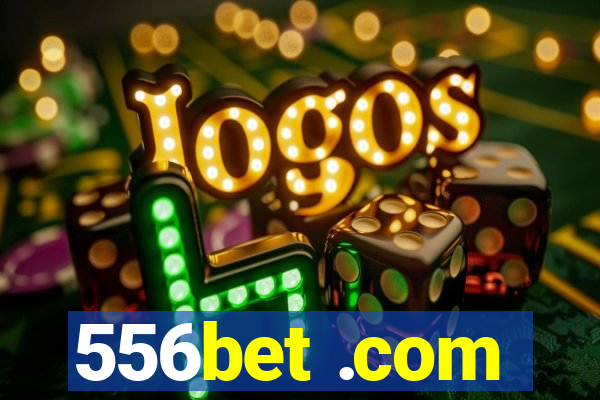 556bet .com